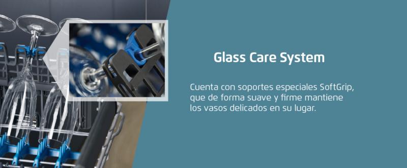 Glass Care System. Cuenta con soportes especiales SoftGrip, que de forma suave y firme mantiene los vasos delicados en su lugar.